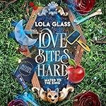 Cover of Love Bites Hard