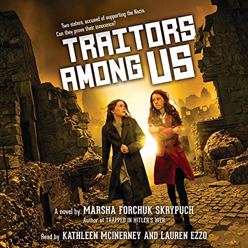 Traitors Among Us by Marsha Forchuk Skrypuch episode artwork