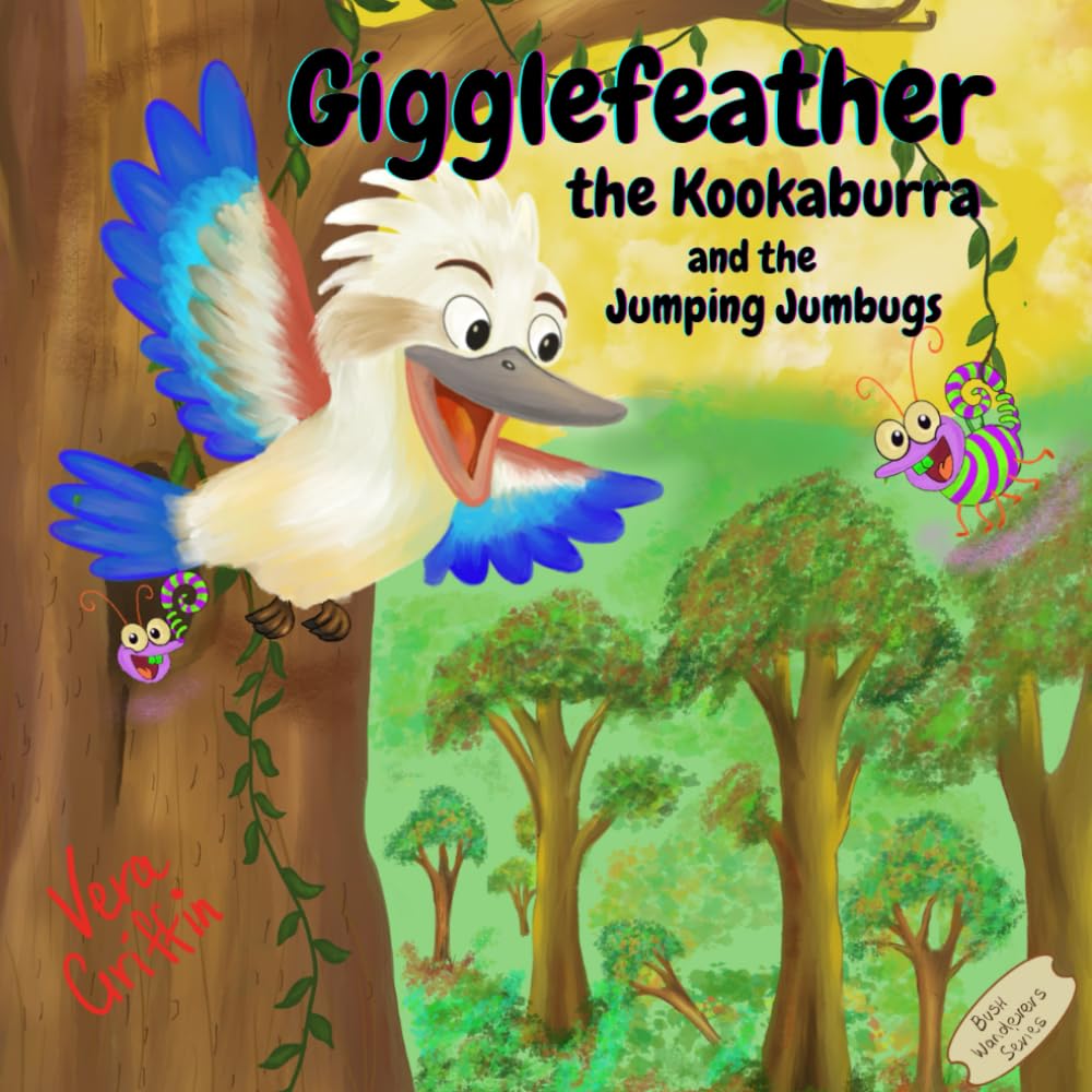 Gigglefeather the Kookaburra and the Jumping Jumbugs: A Bush Wanderers Adventure