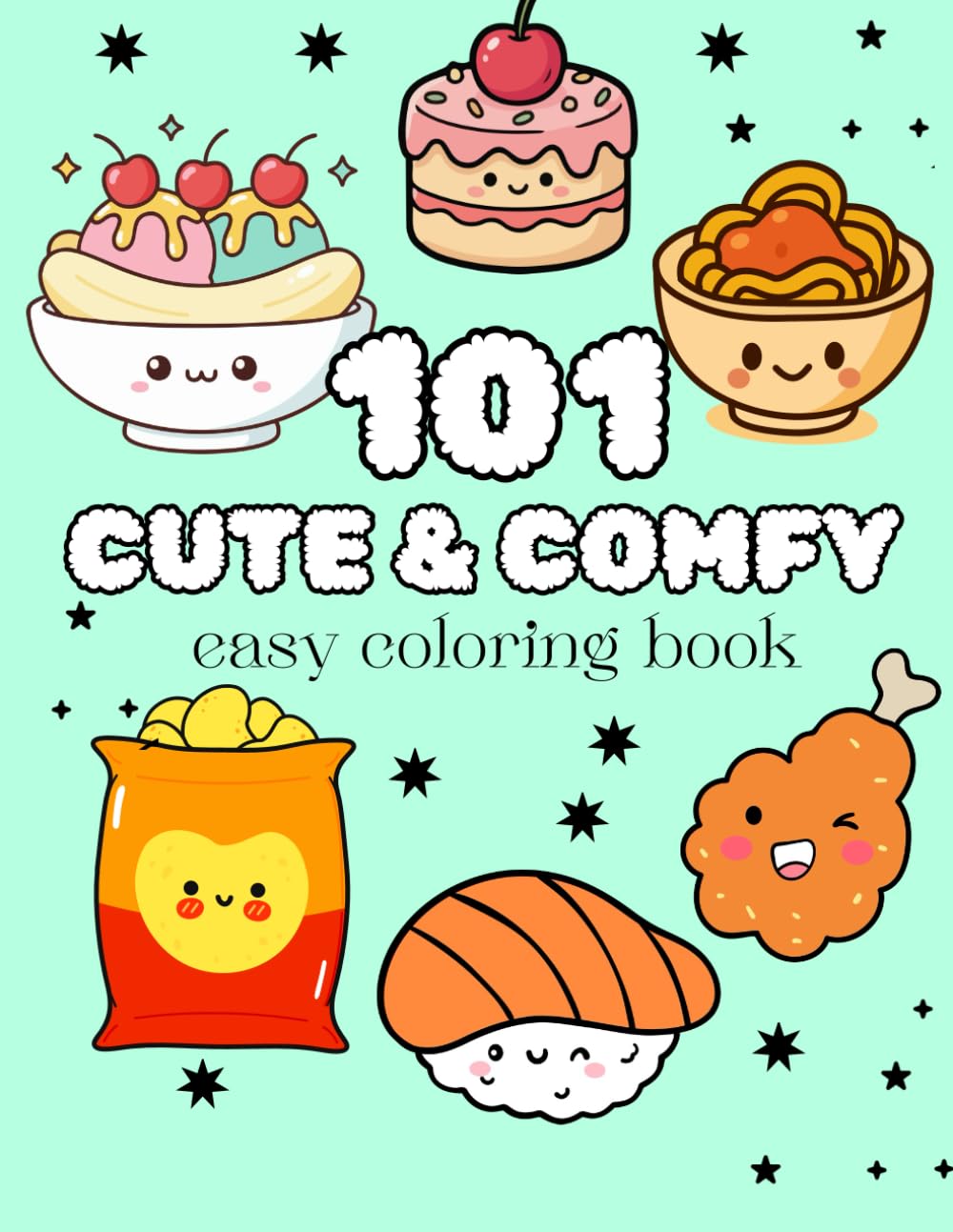 101 cute and comfy coloring book: bold and easy coloring book