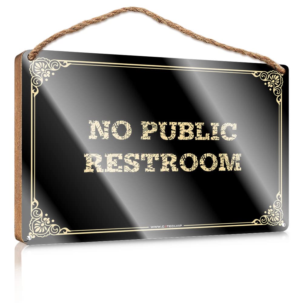 MAHQPZXSF Quote Wood Plaque No Public Restroom Wooden Sign Family Wall Decor Signs And Plaques(15X28CM)