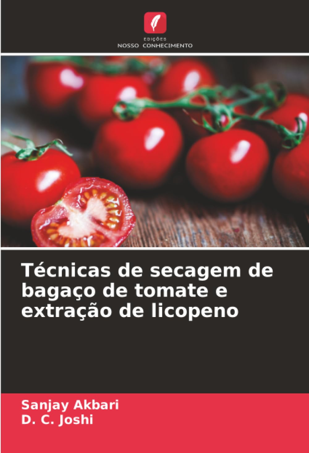 Técnicas de secagem de bagaço de tomate e extração de licopeno