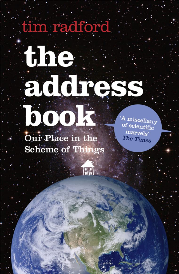 THE ADDRESS BOOK: Our Place in the Scheme of Things