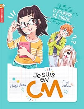 Paperback Je suis en CM: Le journal de Marie (1) [French] Book