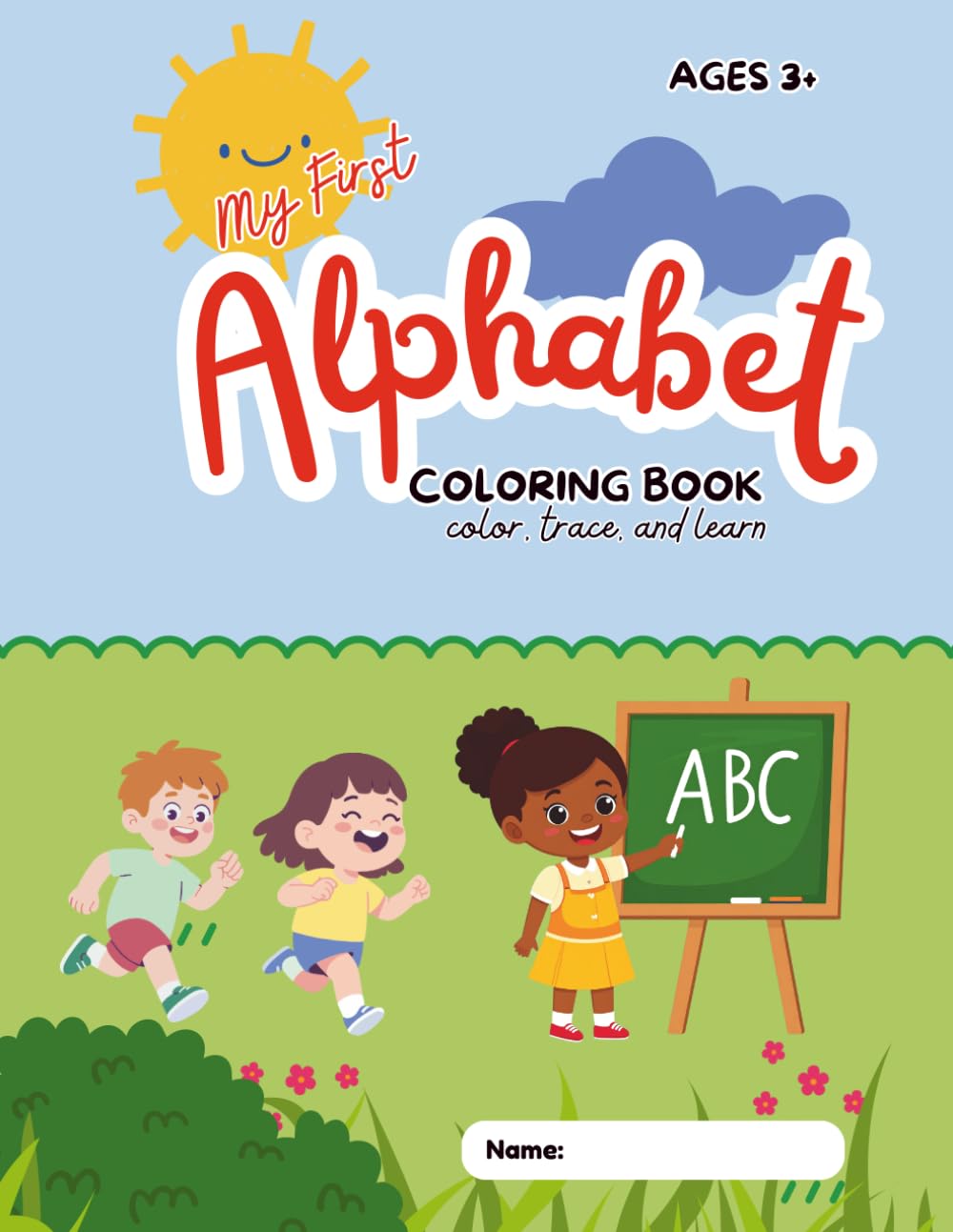 My First Alphabet Coloring Book: Color, Trace, and Learn
