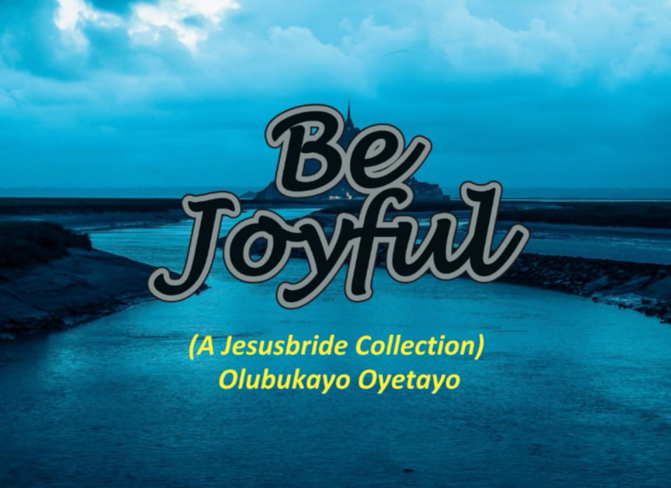 Be Joyful