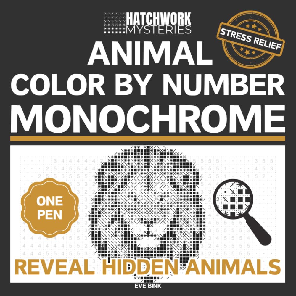 Hatchwork Mysteries. Animal Color by Number Monochrome: A One Color Coloring Book for Adults — 50 Hidden Pictures to Reveal with a Pen | Pixel-Art Quest for Relaxation & Stress Relief