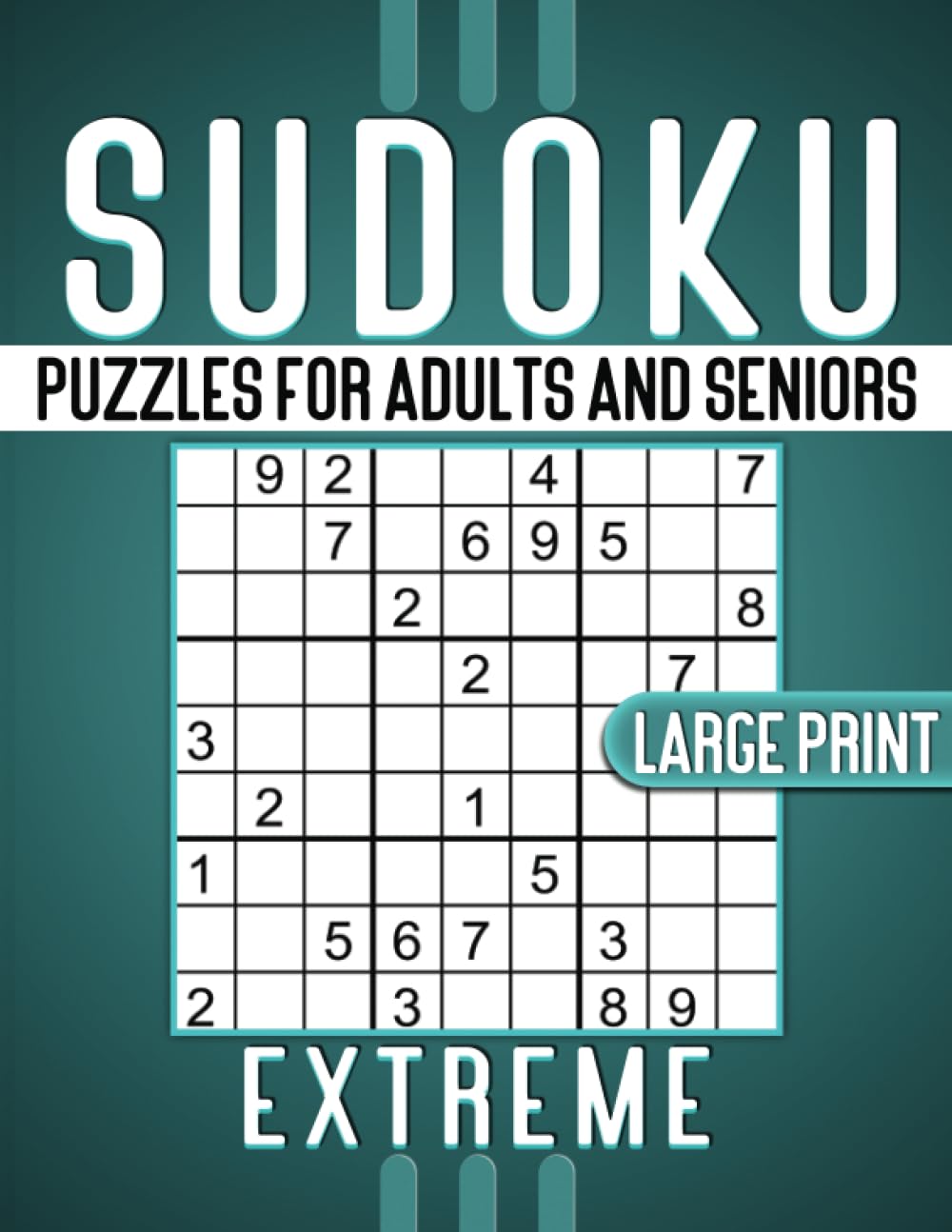 Sudoku Puzzles for Adults and Seniors Large Print Extreme: 400 Puzzles with Solutions.