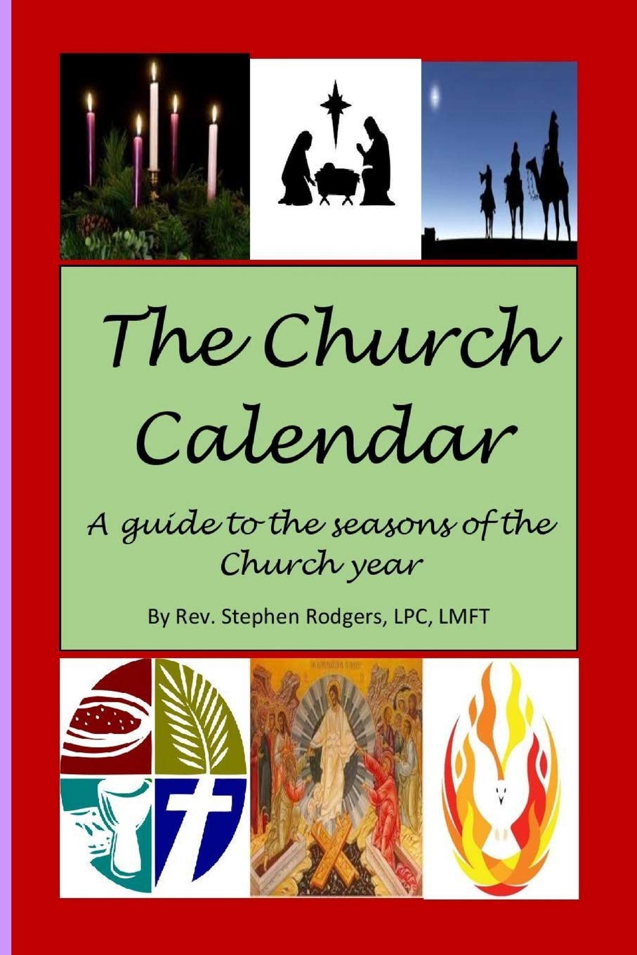 The Church Calendar Year: A guide to the seasons