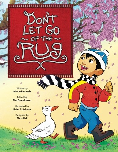 Don't Let Go of the Rug!: Volume 1
