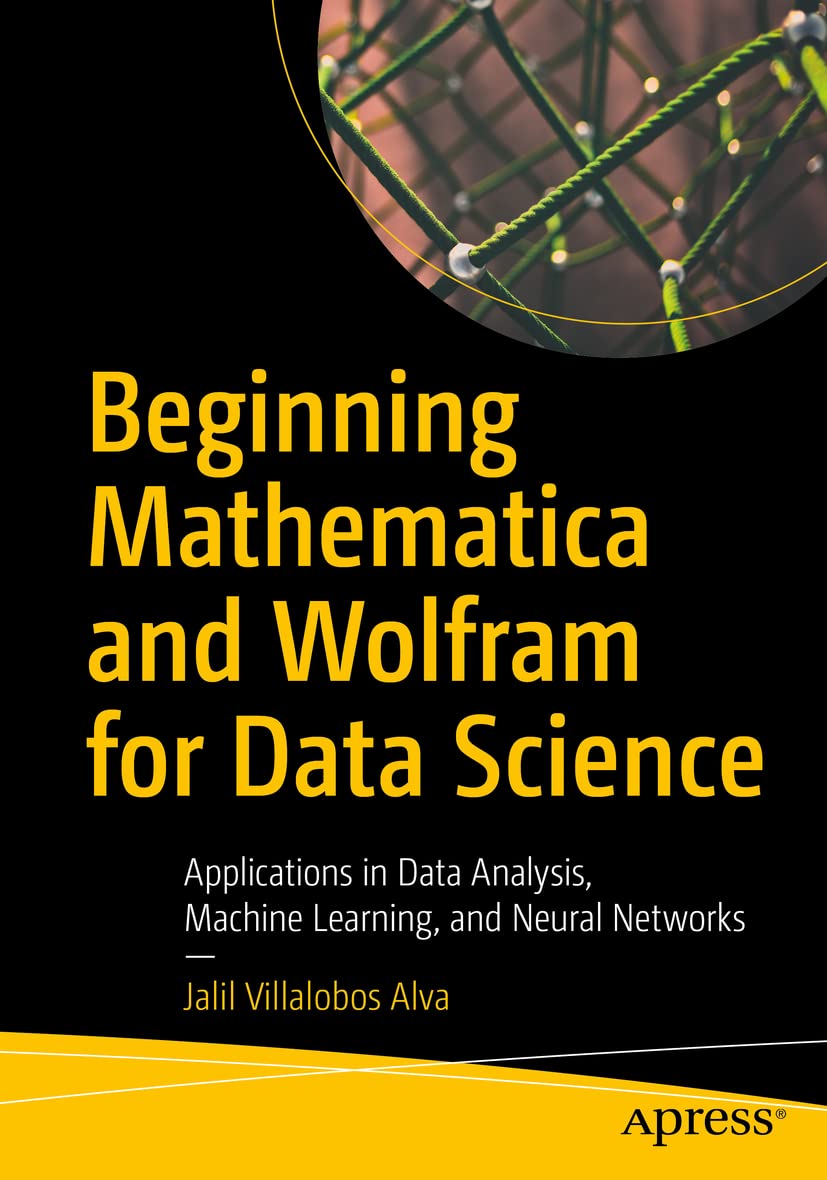 Amazon.com: Beginning Mathematica and Wolfram for Data Science ...