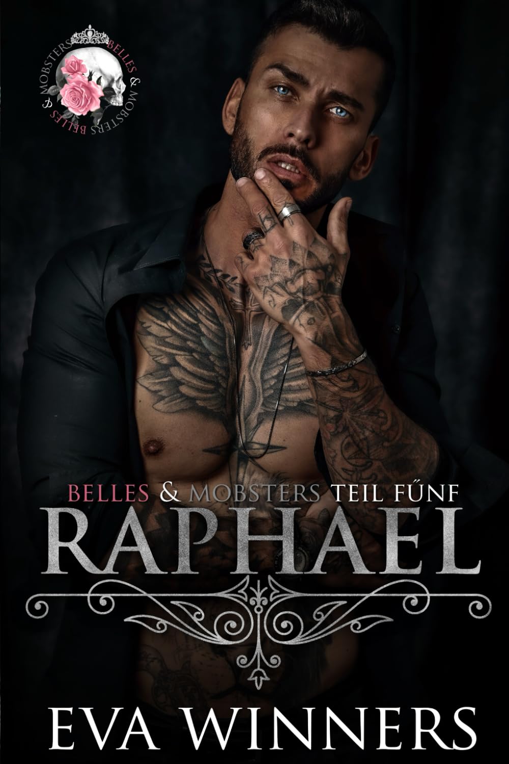 Raphael: Enemies-to-Lovers Mafia Liebesroman: 5 (Belles & Mobsters)