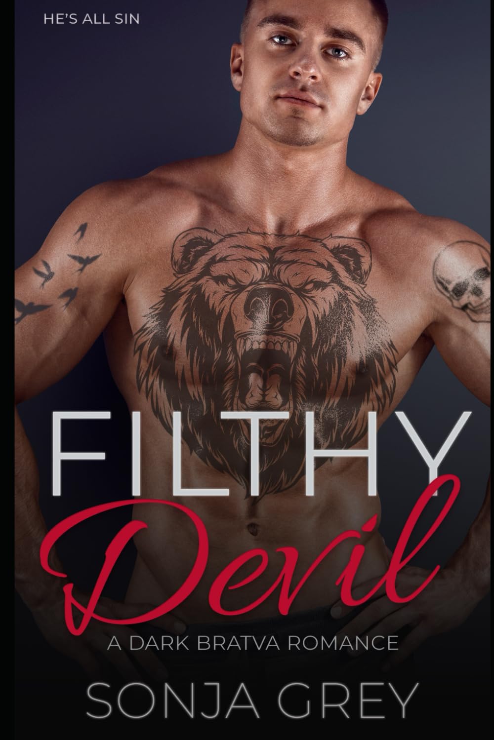 Filthy Devil: A Dark Bratva Romance (Medvedev Bratva)