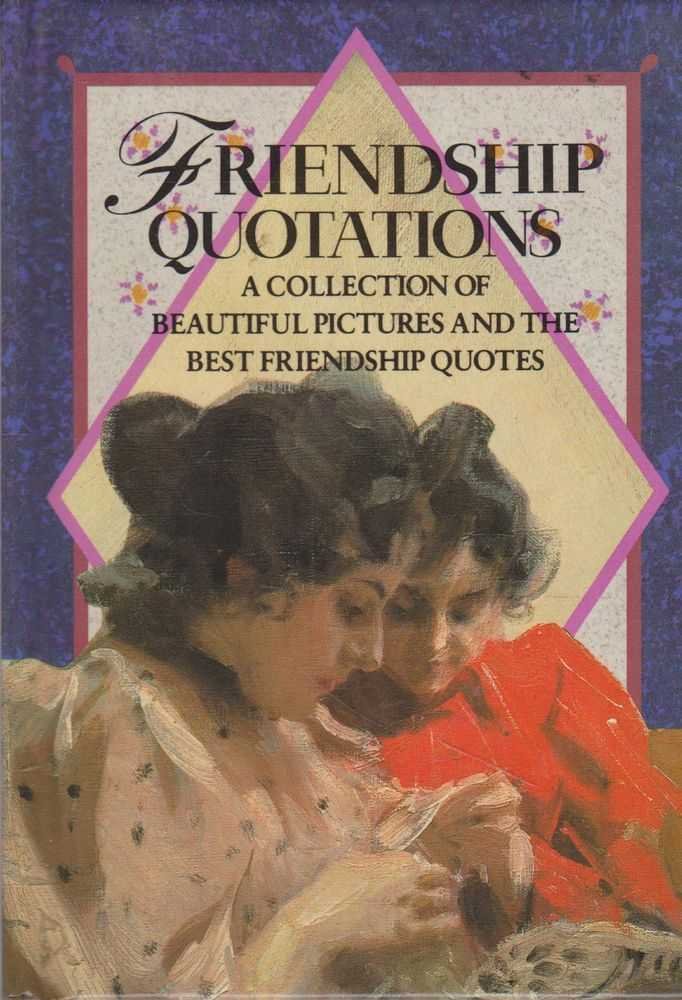 Friendship Quotations Exley, Helen