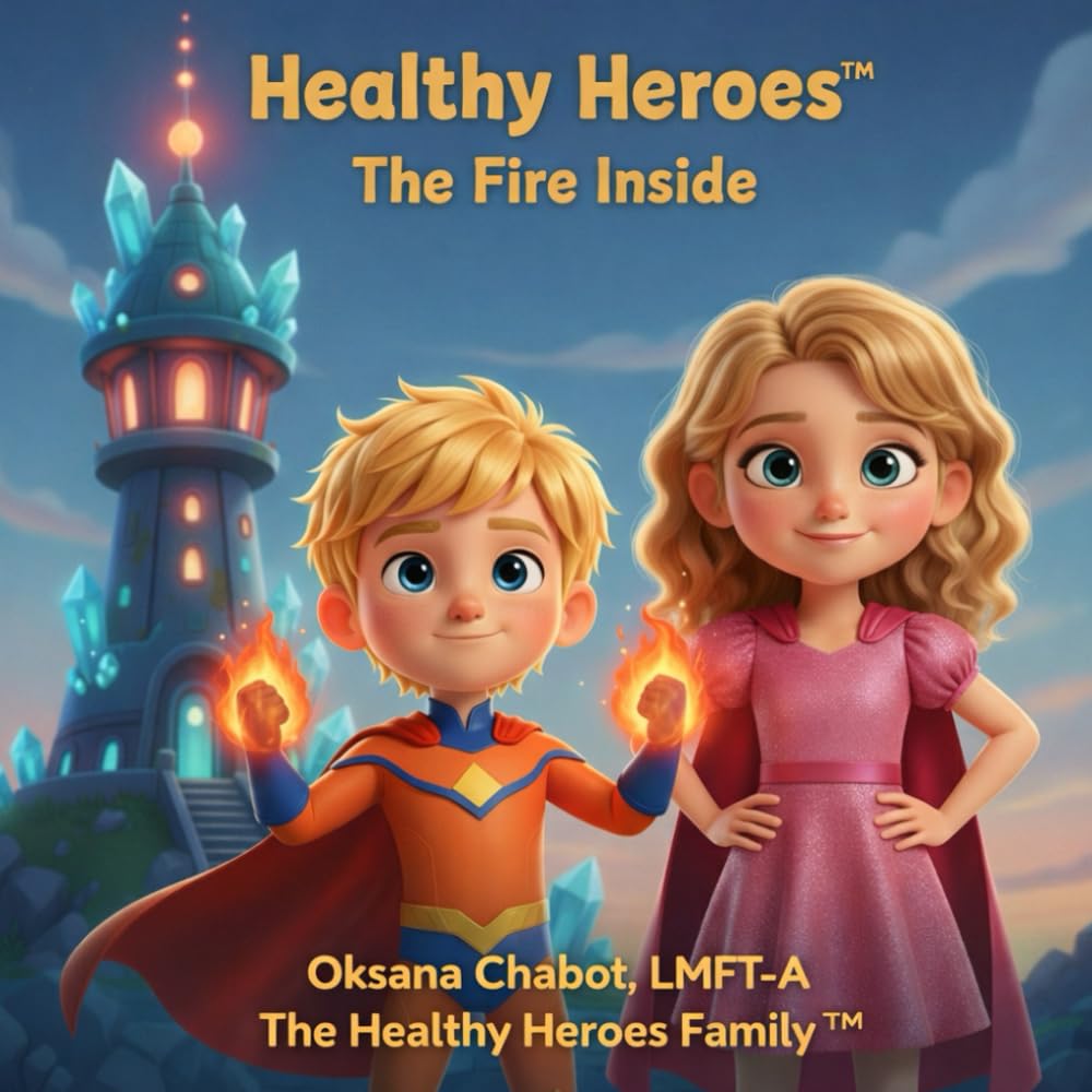 Healthy Heroes™: The Fire Inside