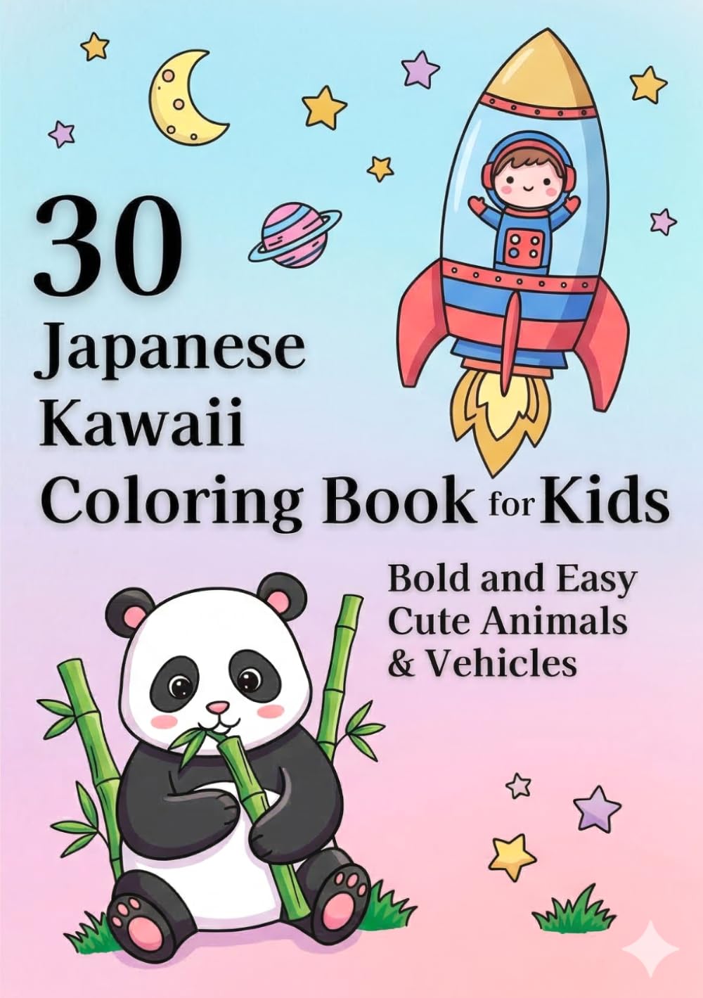 Japanese Kawaii Coloring Book for Kids: Bold and Easy Cute Animals & Vehicles