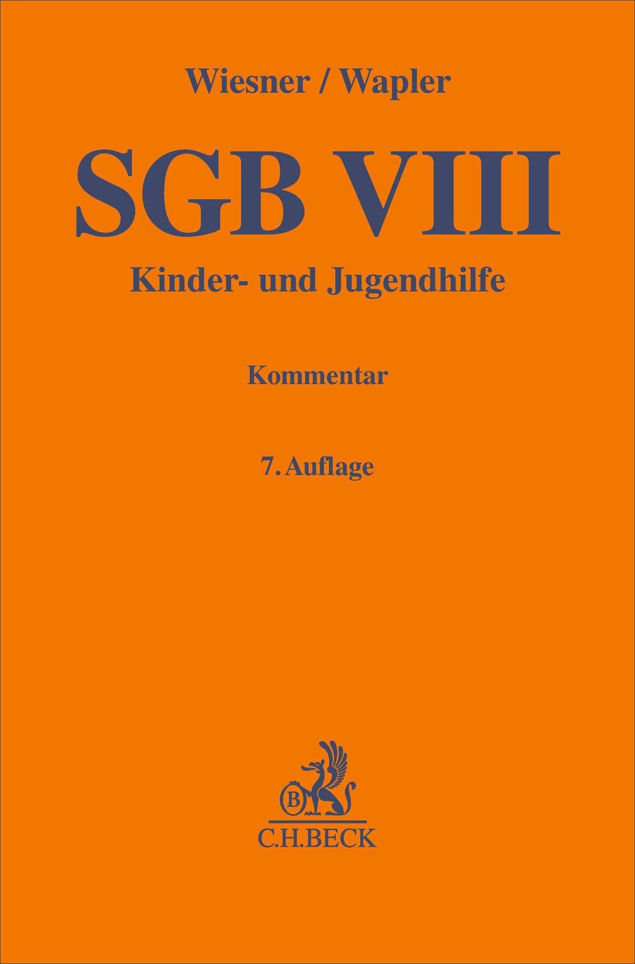 SGB VIII: Kinder- und Jugendhilfe. Kommentar (Gelbe Erläuterungsbücher)