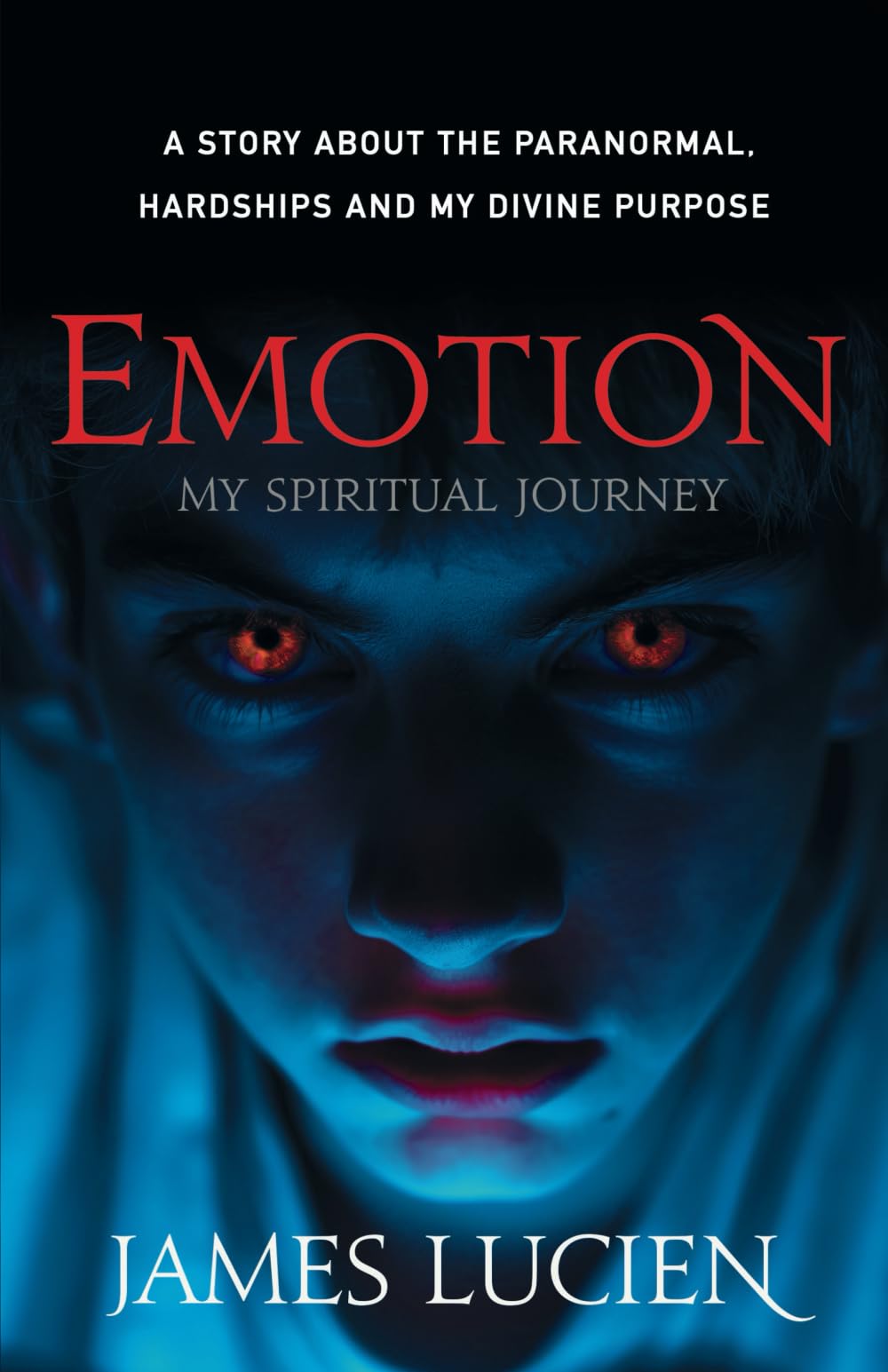 Emotion: My Spiritual Journey