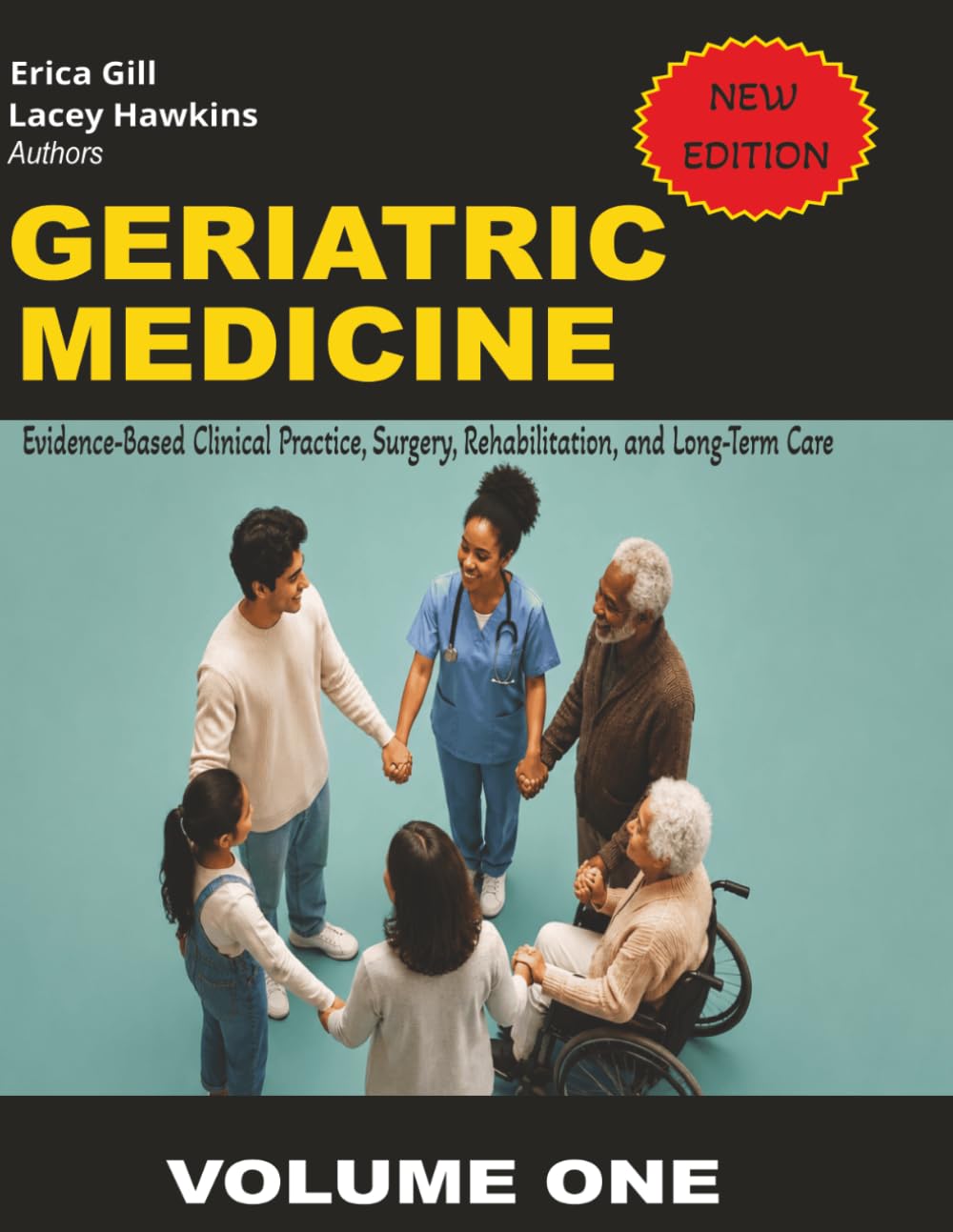 Geriatric Medicine: Evidence-Based Clinical Practice, Surgery, Rehabilitation, and Long-Term Care (Geriatric Medicine Volume 1-4)