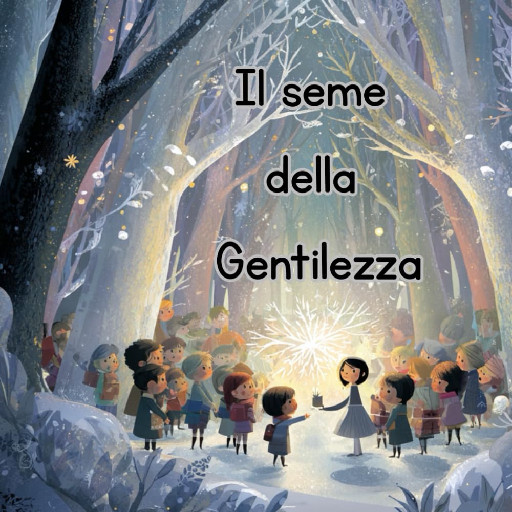 Il seme della Gentilezza