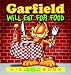 Garfield Will Eat for Food: His 48th Book (Garfield Series)