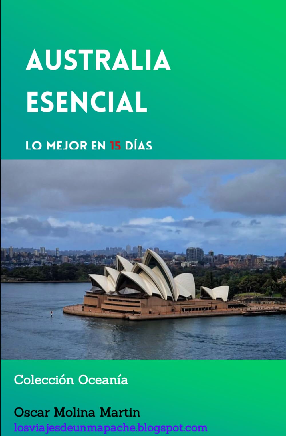 Australia Esencial, Lo mejor en 15 días