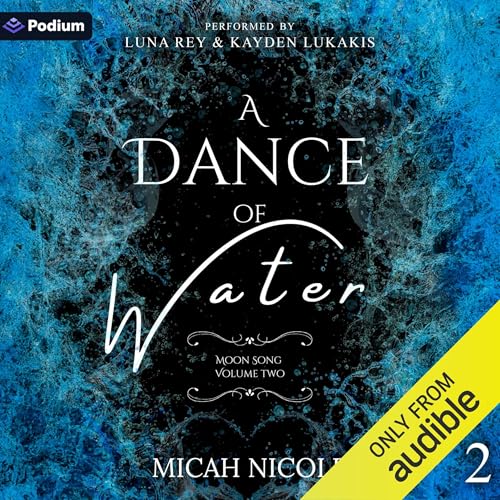 A Dance of Water Audiolivro Por Micah Nicole capa