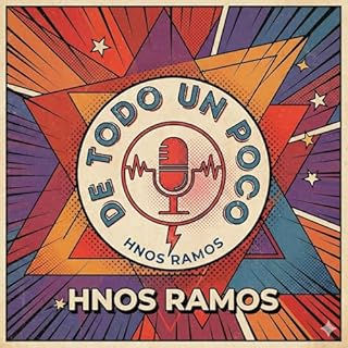 De Todo Un Poco by Hnos Ramos Audiolibro Por Hnos Ramos arte de portada