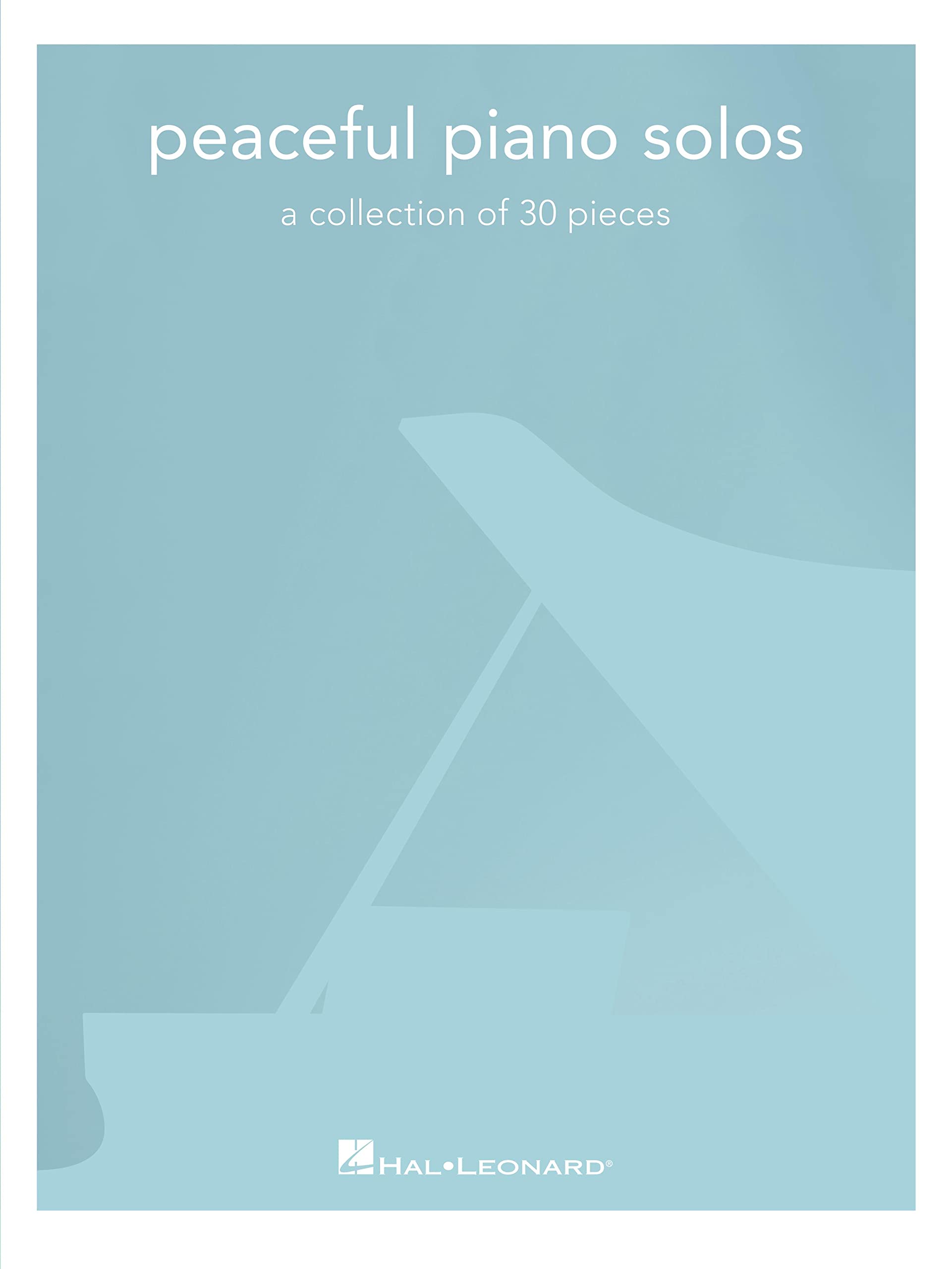 Peaceful Piano Solos : recueil de 30 partitions de piano apaisantes en anglais