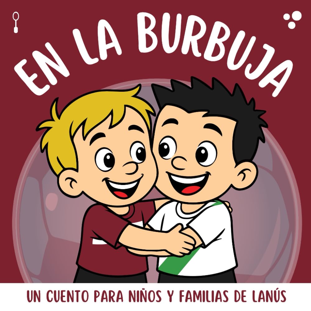 En La Burbuja - Lanús: Un cuento para niños y familias de Lanús
