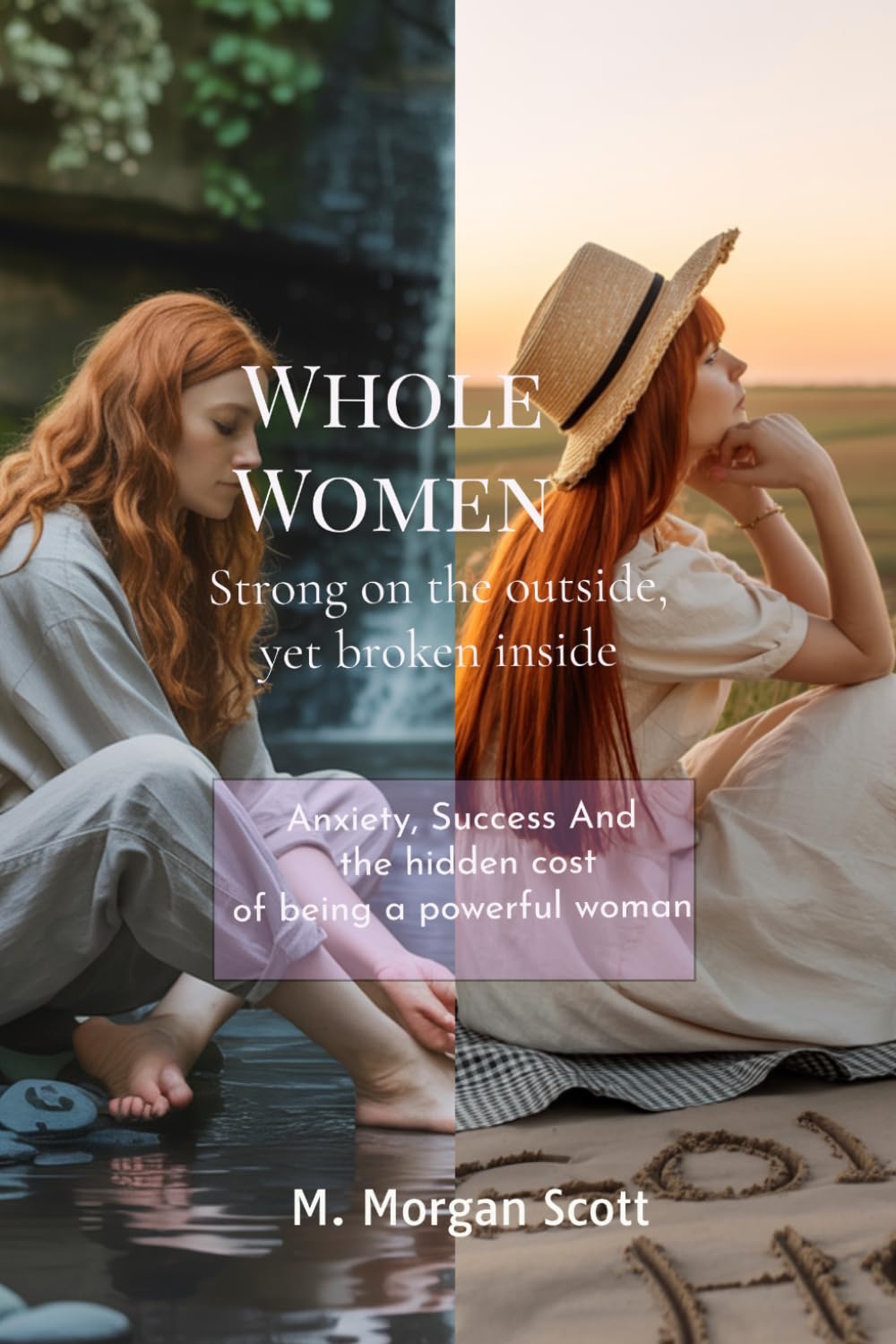 Whole Women, Strong on the outside, yet broken inside: Anxiety, Success And the hidden cost of being a powerful woman