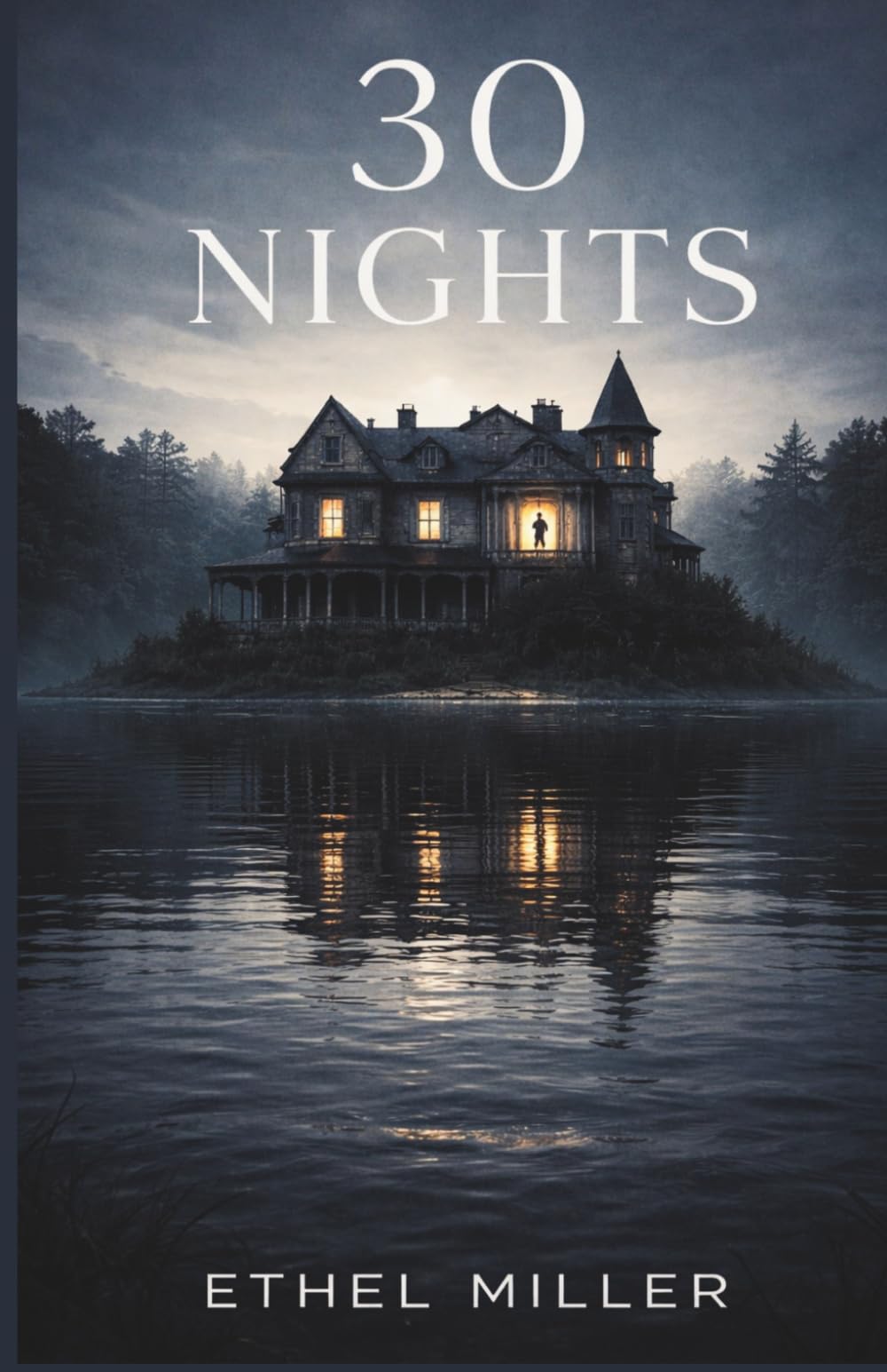 Thirty Nights: A Psychological Thriller with a Shocking Twist
