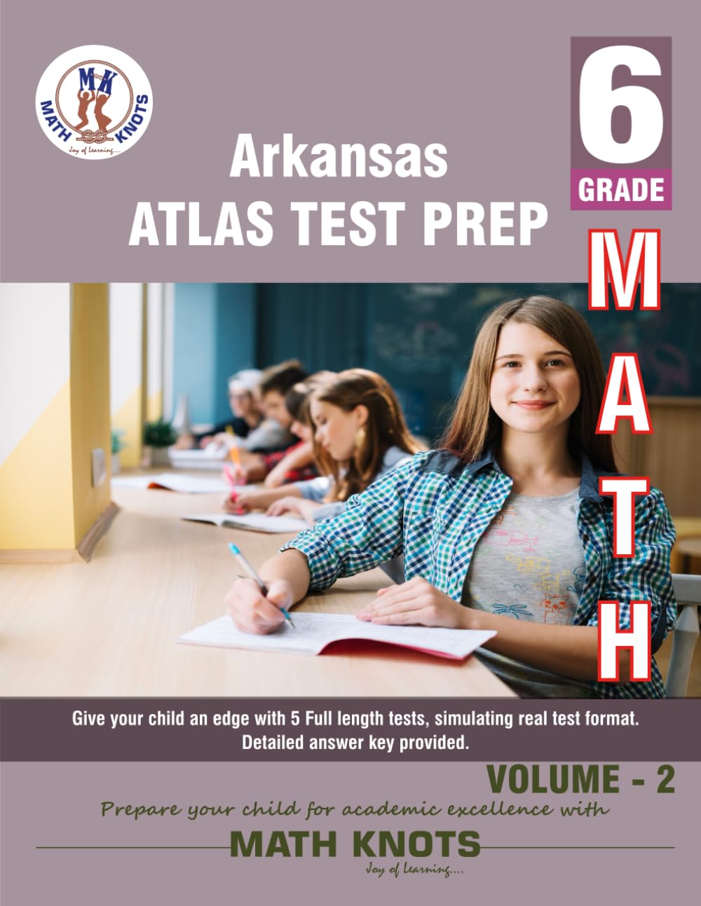 ARKANSAS State (ATLAS) , 6th Grade MATH Practice Tests ,Volume 2
