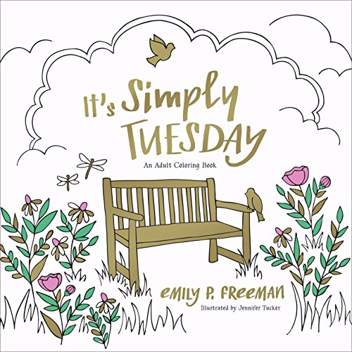 It's Simply Tuesday: An Adult Coloring Book