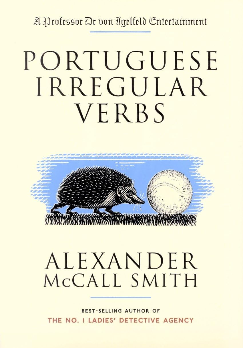 Portuguese Irregular Verbs [Paperback] McCall Smith, Alexander and McIntosh, Iain