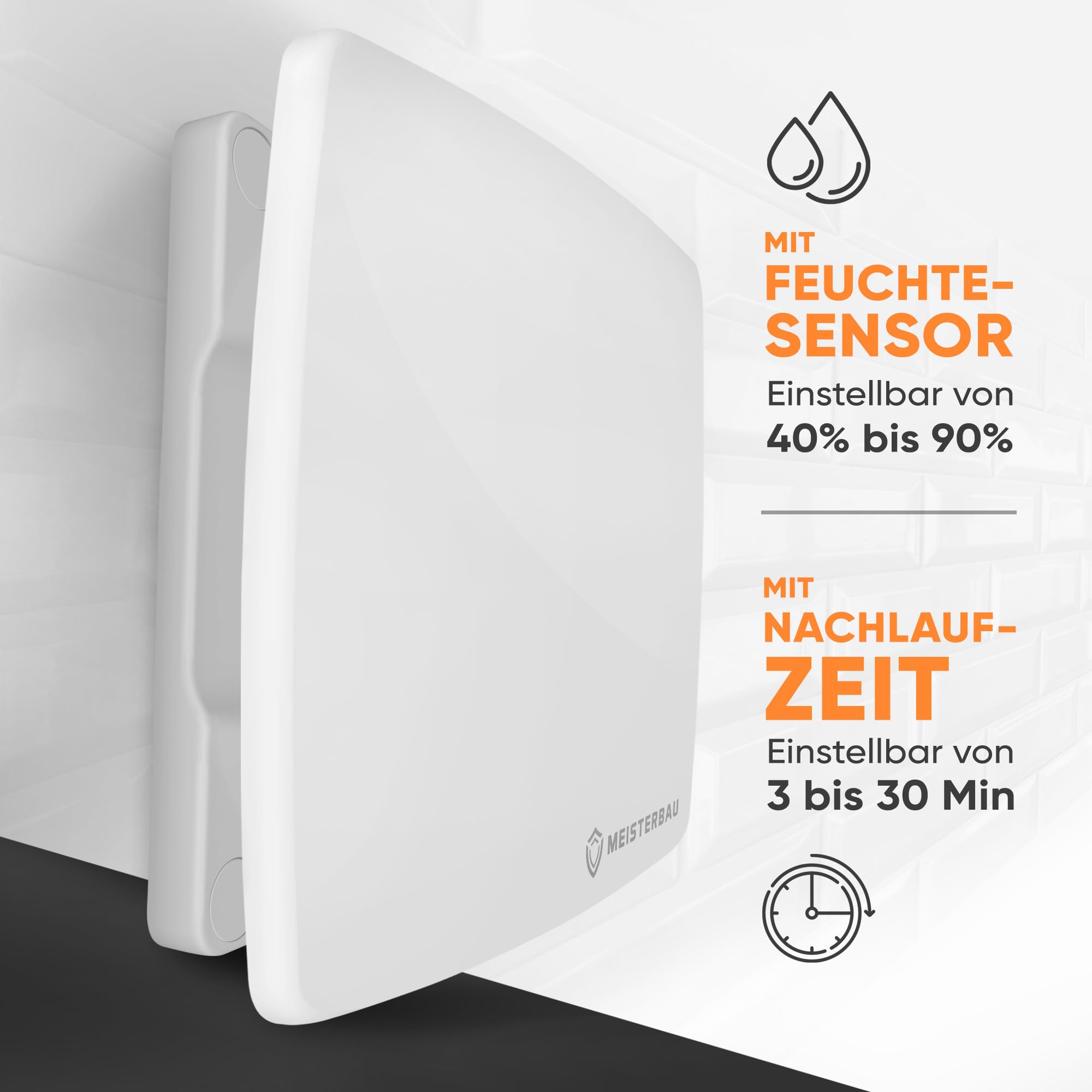 MEISTERBAU - Badlüfter mit Feuchtigkeitssensor & Nachlauf [Made in Europe] - Leiser Lüfter 100mm Durchmesser - mit Nachlauf - Effizienter Abluftventilator - Bad & Dusche