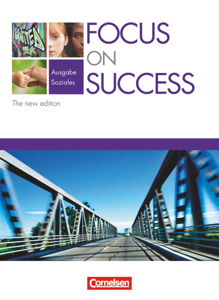 Cornelsen Verlag Focus On Success: Schulbuch (Focus On Success - The New Edition, Soziales, B1/B2)