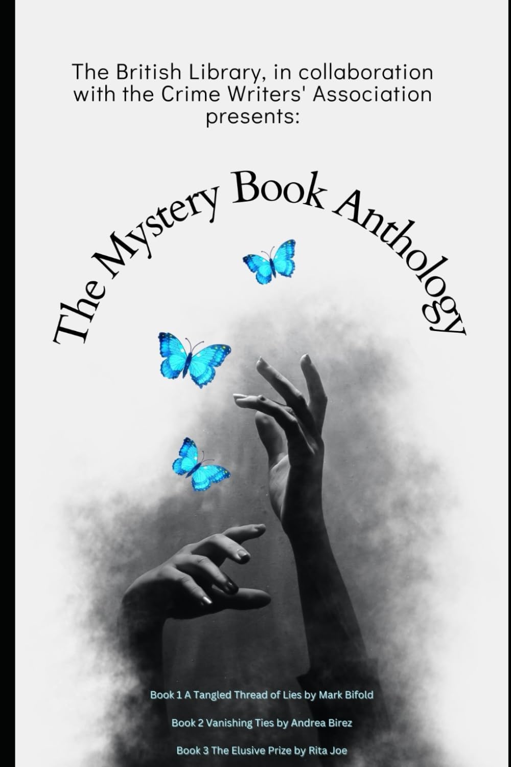 The Mystery Book Anthology: The British Library, in collaboration with the Crime Writers' Association presents: