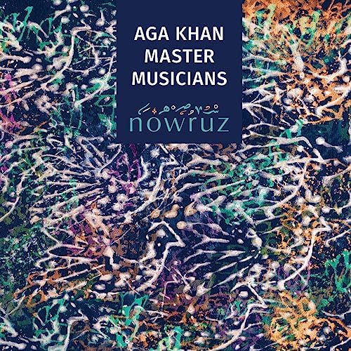 Nowruz by Aga Khan Master Musicians on Amazon Music Unlimited
