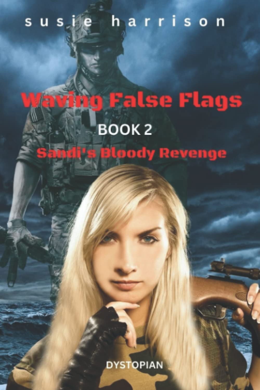 Waving False Flags: Sandi's Bloody Revenge