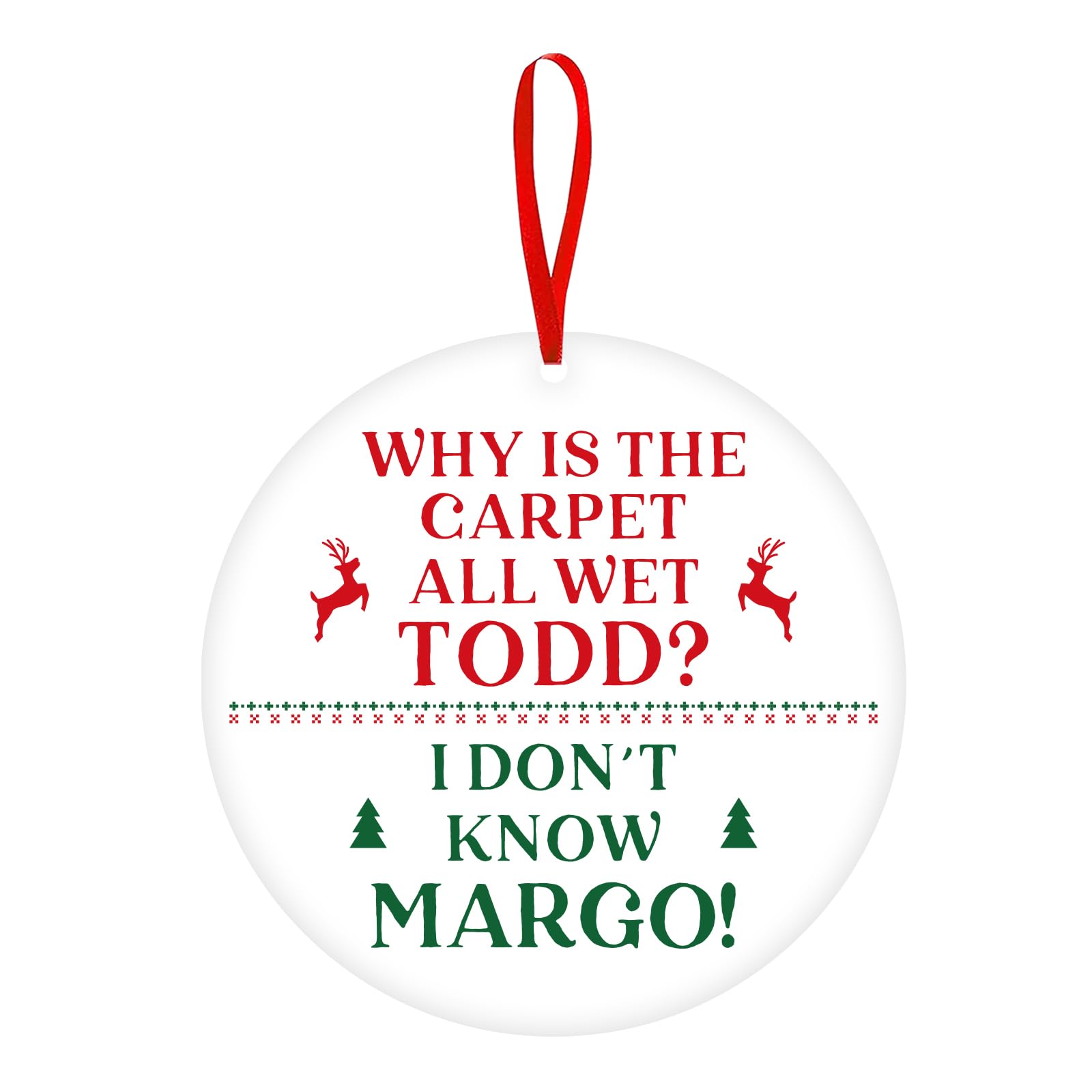 CherolovenChristmas Vacation Ornament, Why is The Carpet All Wet? I Don't Know Margo, Funny Holiday Tree Hanging Ornaments, Griswold Family Cousin Eddie Christmas Vacation Decorations, White Elephant Gift
