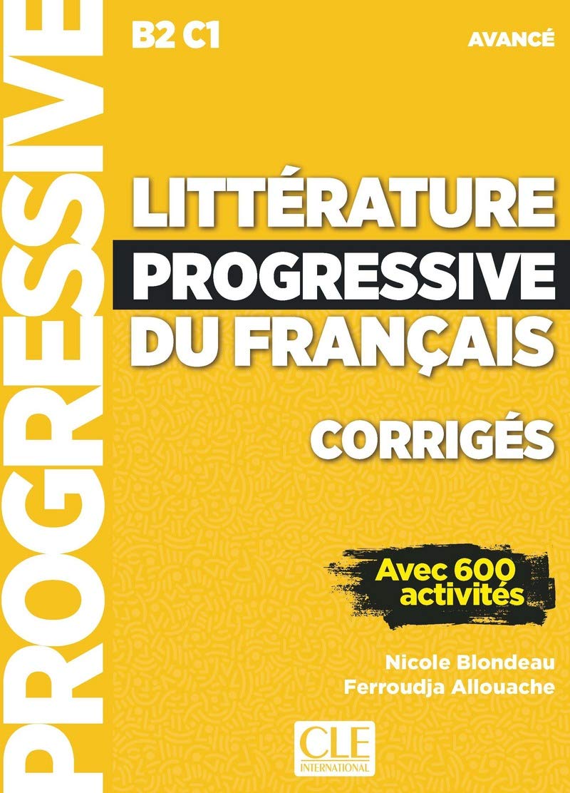 Littérature progressive du français - Niveau avancé (B2/C1) - Corrigés: Corriges avance -