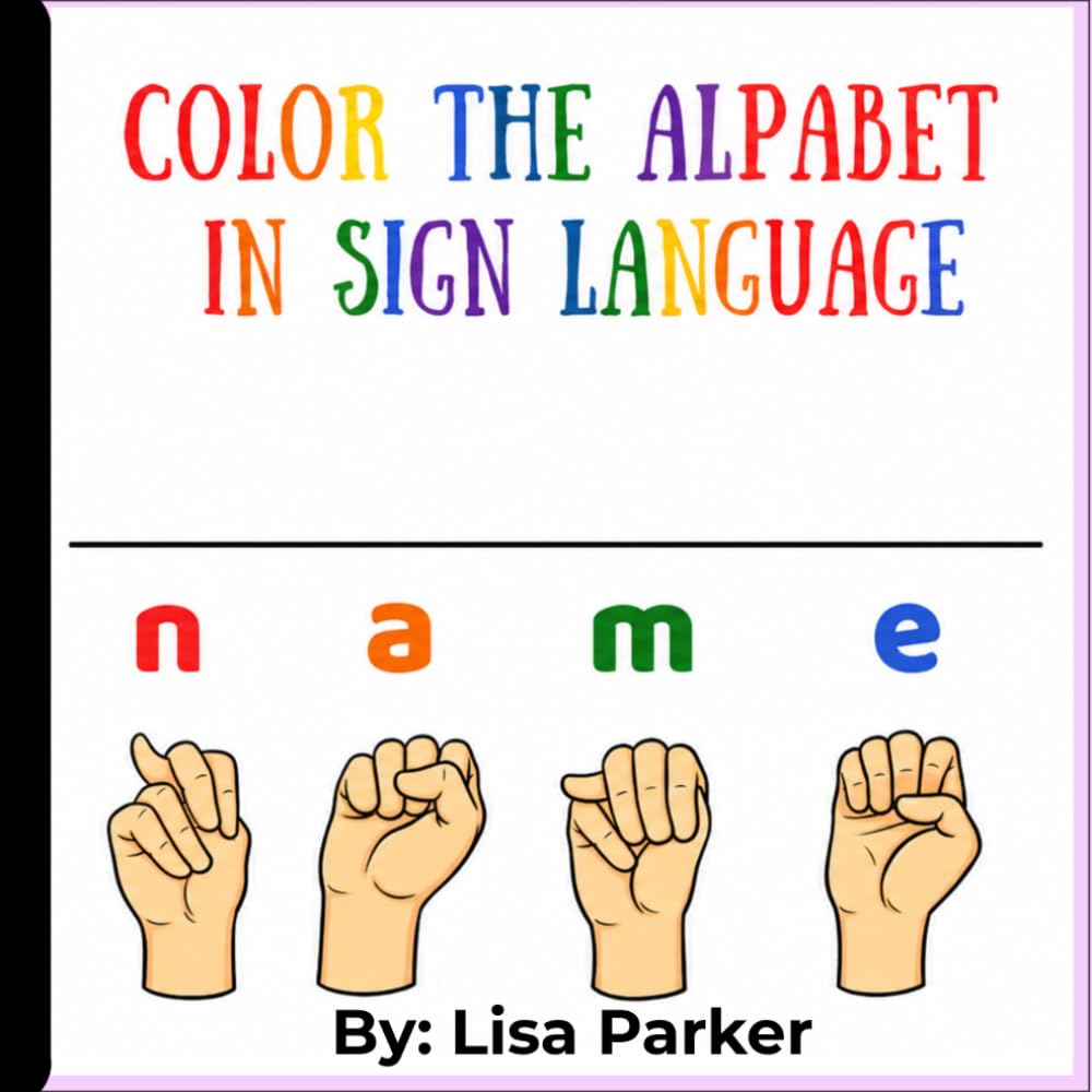 COLOR THE ALPHABET IN SIGN LANGUAGE
