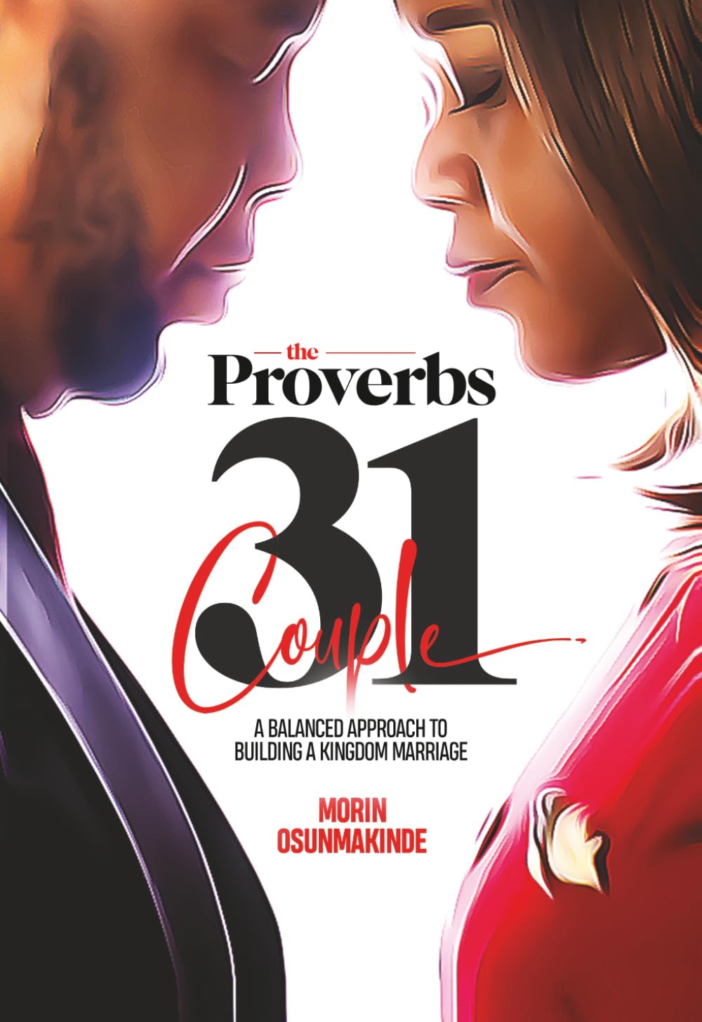 The Proverbs 31 couple