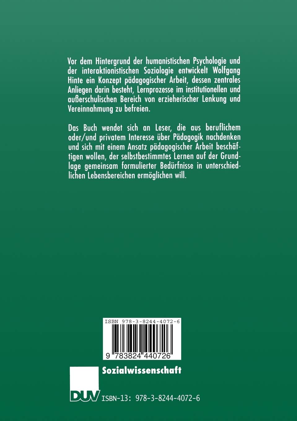 Non-direktive Pädagogik. Eine Einführung in Grundlagen und Praxis des selbstbestimmten Lernens (Sozialwissenschaft)