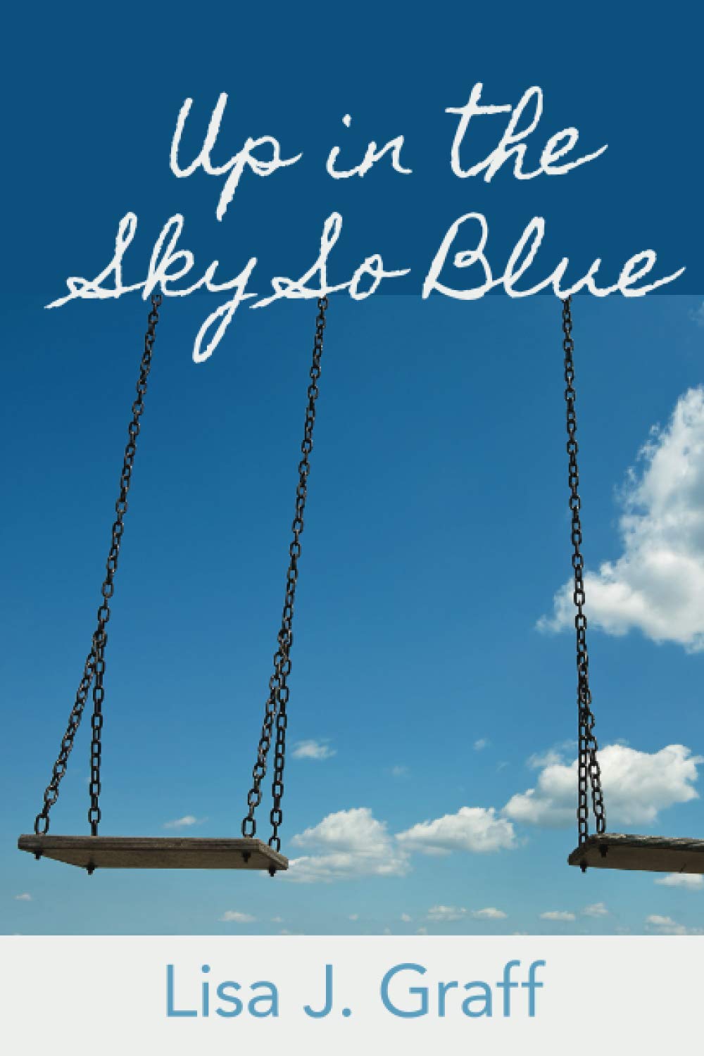 Up in the Sky so Blue