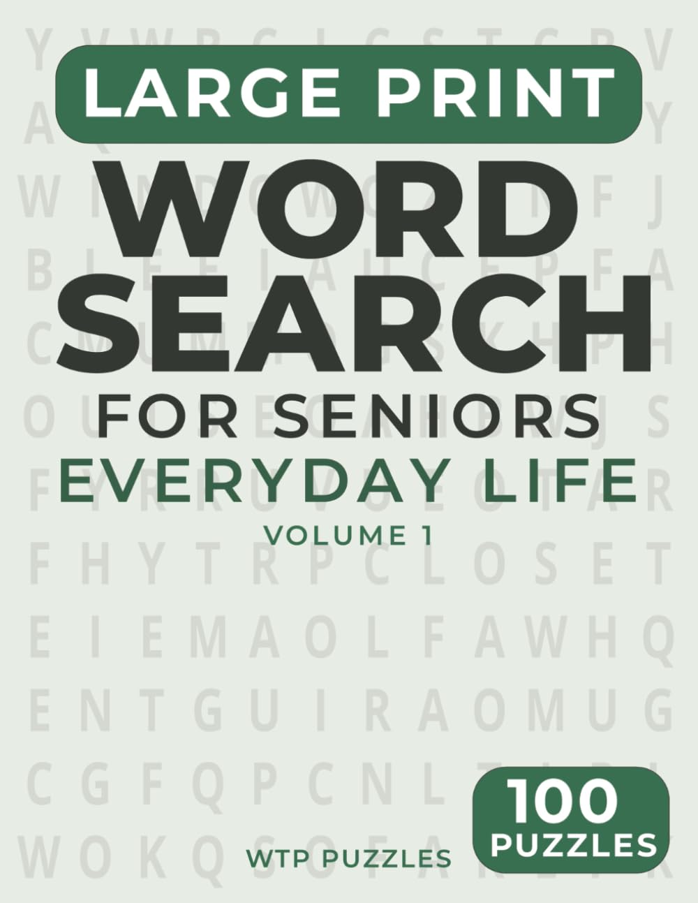 Large Print Word Search for Seniors: Everyday Life | 100 Puzzles | Solutions Included