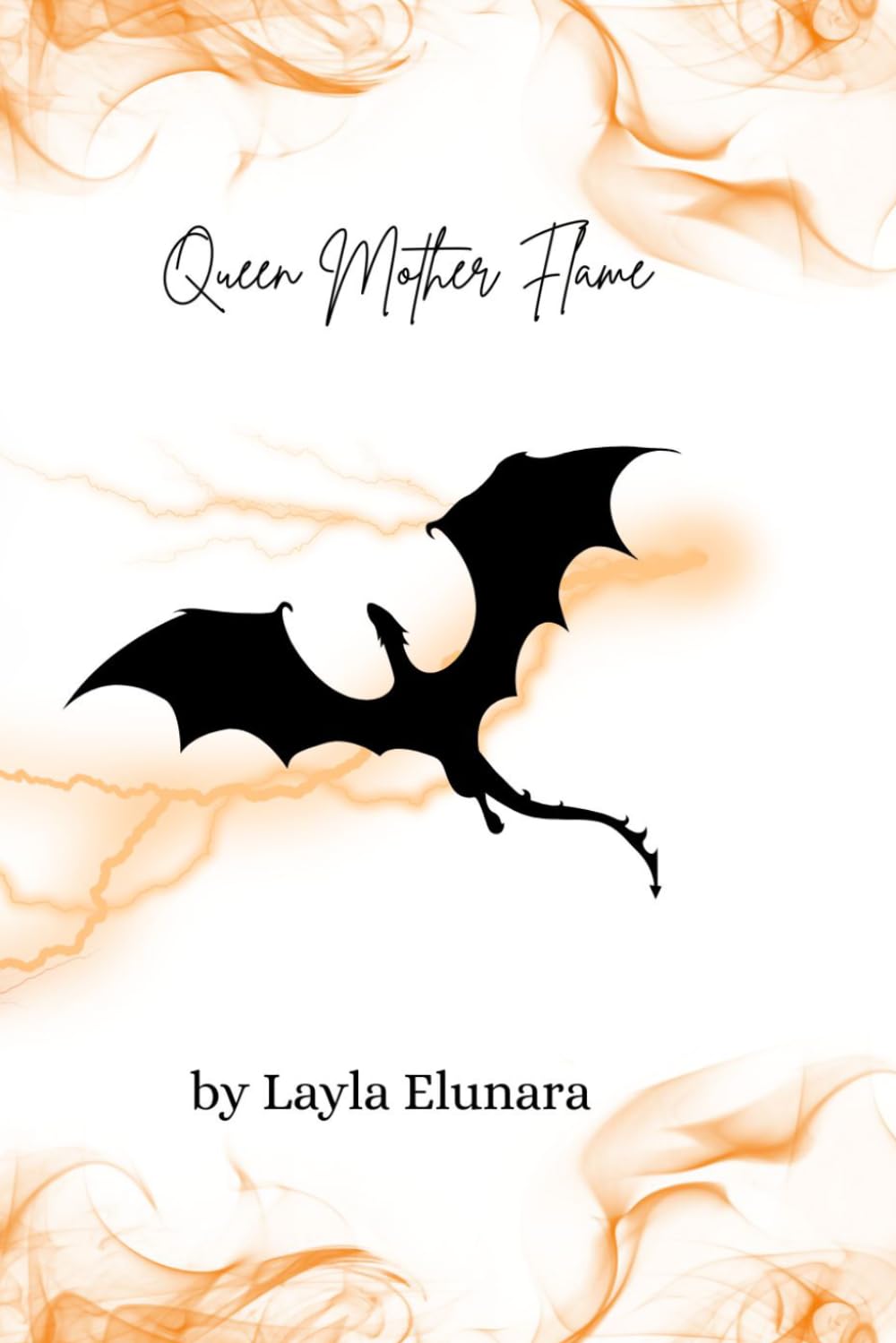 Queen Mother Flame (The Dragon Born Legacy)