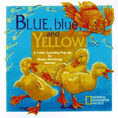 Blue Blue & Yellow Too by Biruta Hansen (1997-05-01)