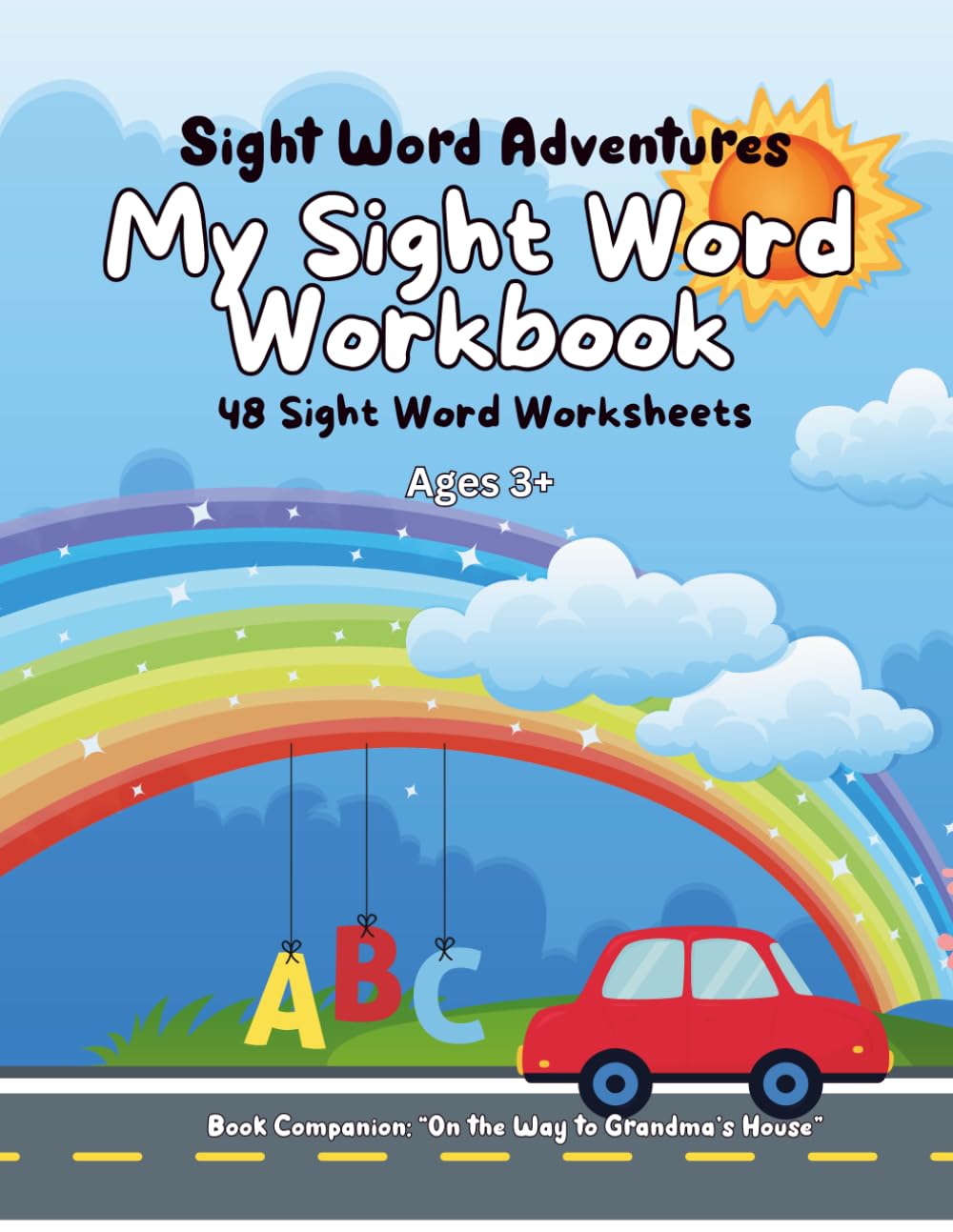 My Sight Word Workbook: Sight Word Adventures